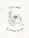 Take a Walk Print